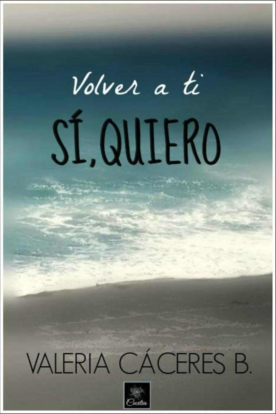 Portada de Quiero 2 - Volver a ti. Sí, quiero